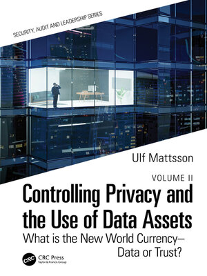 cover image of Controlling Privacy and the Use of Data Assets--Volume 2